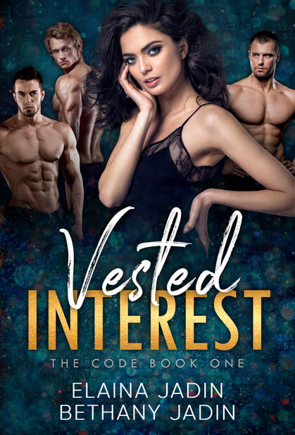 Vested Interest Elaina Jadin The Code Series Romantic Suspense Vested Interest The Code Series Reverse Harem Romance