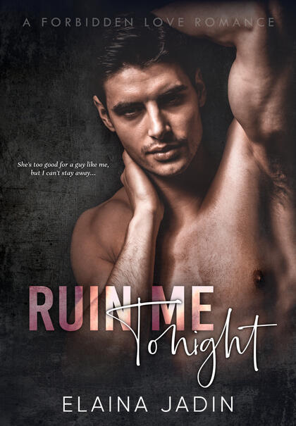 Ruin Me Tonight Steamy Billionaire Virgin Age Gap Romance